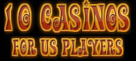Top 10 Casinos for US players
